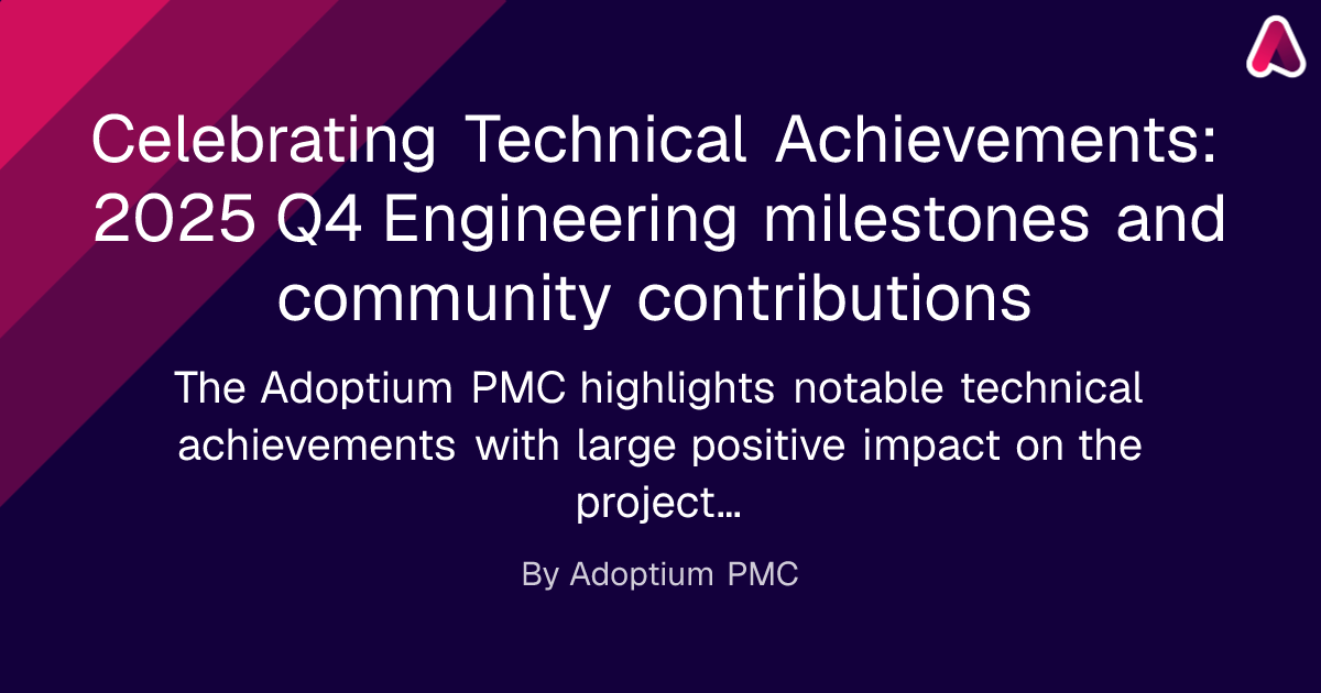 Celebrating Technical Achievements: 2025 Q4 Engineering milestones and community contributions